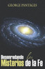 Desenredando Los Misterios De La Fe (Spanish Edition)