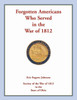 Forgotten Americans Who Served In The War Of 1812