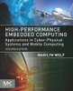 High-Performance Embedded Computing: Applications in Cyber-Physical Systems and Mobile Computing