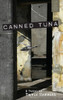 Canned Tuna (Redbat Books Pacific Northwest Writers)