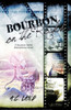 Bourbon On The Rocks (A Bourbon Series Standalone Novel)