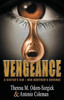 Vengeance: A Sister'S Sin - Her Brother'S Revenge