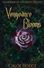 Vengeance Blooms (Guardians Of The Grove)