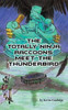 The Totally Ninja Raccoons Meet The Thunderbird