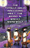 The Totally Ninja Raccoons Meet The Weird & Wacky Werewolf (2)