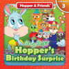 Hopper'S Birthday Surprise (Hopper & Friends)