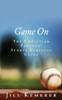 Game On: The Christian Parents' Sports Survival Guide