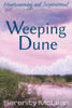 Weeping Dune: Heartwarming And Inspirational Fiction