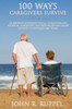 100 Ways Caregivers Survive (The Caregivers Series)