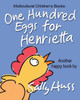 One Hundred Eggs For Henrietta