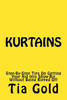 Kurtains: Step-By-Step Tips On Getting Your Kid Into Show-Biz Without Being Ripped Off