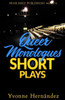 Queer Monologues & Short Plays