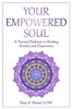 Your Empowered Soul: A Natural Pathway To Healing Anxiety And Depression