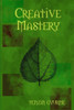 Creative Mastery
