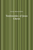 Testimonies Of Jesus Christ