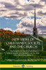 New Views Of Christianity, Society, And The Church: Thoughts On Protestantism, Spiritualism, Atonement, Sects And The Christian Mission