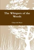 The Whispers Of The Woods