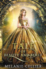 A Tale Of Beauty And Beast: A Retelling Of Beauty And The Beast (Beyond The Four Kingdoms)