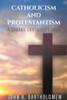 Catholicism And Protestantism (The Cabana Chronicles)