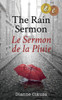 The Rain Sermon: Le Sermon De La Pluie