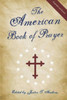 The American Book Of Prayer: Expanded And Revised
