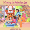 Money In My Pocket (Deen Street Kids)