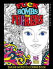 Swear Word Coloring Book: Fuck-Bombs For Fuckers
