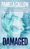 Damaged (The Kate Lange Thriller Series)