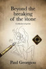Beyond The Breaking Of The Stone