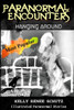 Paranormal Encounters: Hanging Around