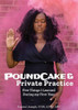 Poundcake & Private Practice: 5 Things I Learned During My First Year