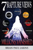 7 Rapture Views (Millions Vanished)