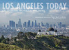 Los Angeles Today: City of Dreams: Architecture and Design