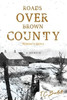 Roads Over Brown County: Winter'S Story