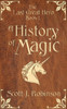 A History Of Magic: The Last Great Hero: Book 2 (2)