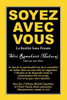 Soyez Avec Vous: La Realite Sans Pensee (French Edition)