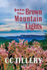Into The Brown Mountain Lights