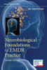 Neurobiological Foundations For Emdr Practice