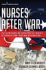 Nurses After War: The Reintegration Experience Of Nurses Returning From Iraq And Afghanistan