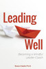 Leading Well: Becoming A Mindful Leader-Coach