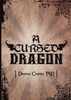 A Cursed Dragon: A Cursed Dragon (3)