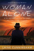 Woman Alone: A Six Month Journey Through The Australian Outback