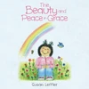 The Beauty And Peace In Grace