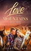 Love In The Mountains