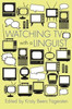 Watching Tv With A Linguist (Television And Popular Culture)