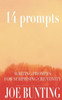 14 Prompts: Writing Prompts For Surprising Creativity