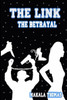 The Link: The Betrayal