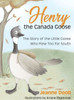 Henry The Canada Goose