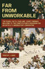 Far From Unworkable: The Fears, Facts, Faqs And Court Findings Relating To The Constitution'S Provision For An Article V Amendatory Convention
