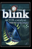 The Blink: Catalyst: Dreams And Illusions: Act Ii (The Blink: Dreams And Illusions)